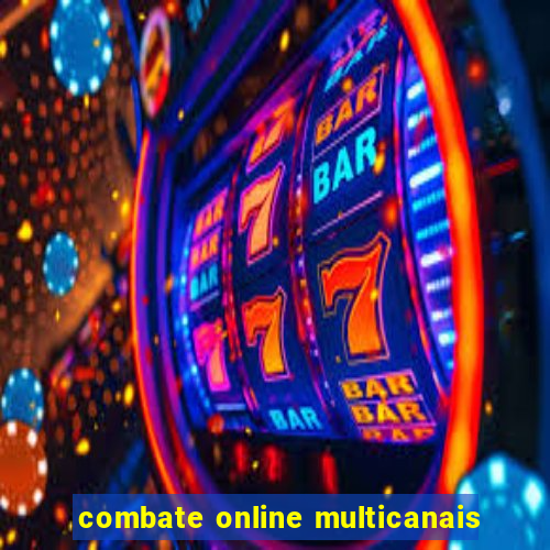 combate online multicanais